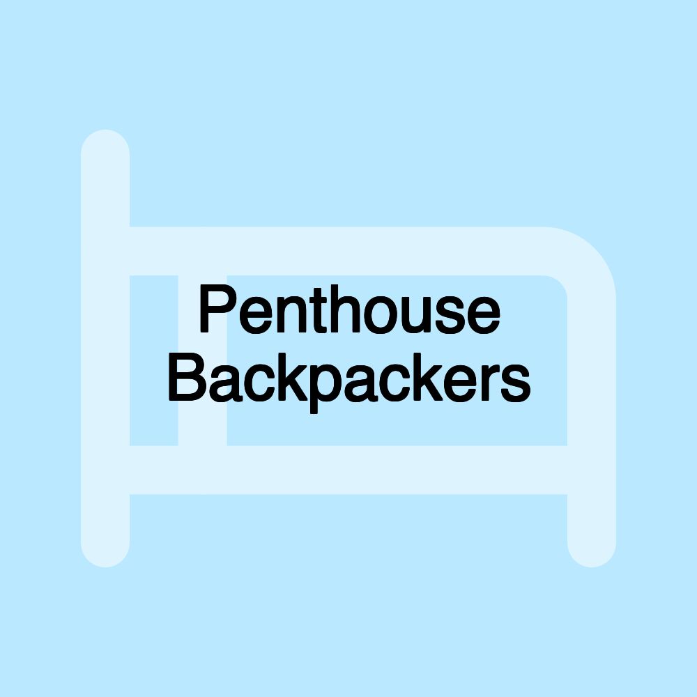 Penthouse Backpackers