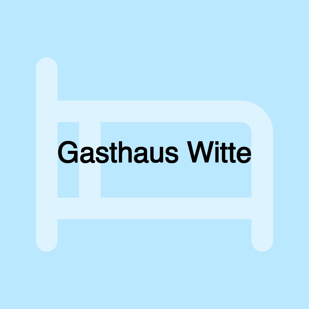 Gasthaus Witte