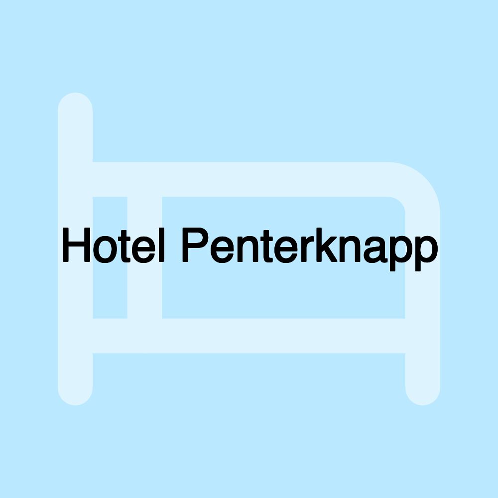 Hotel Penterknapp