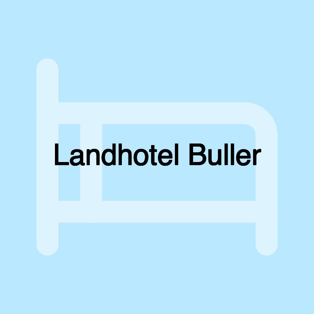 Landhotel Buller