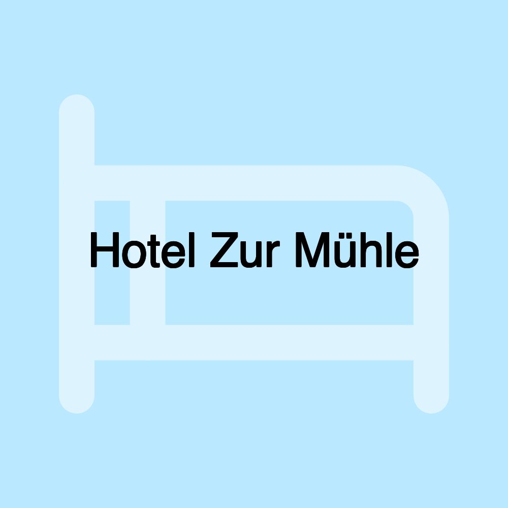 Hotel Zur Mühle