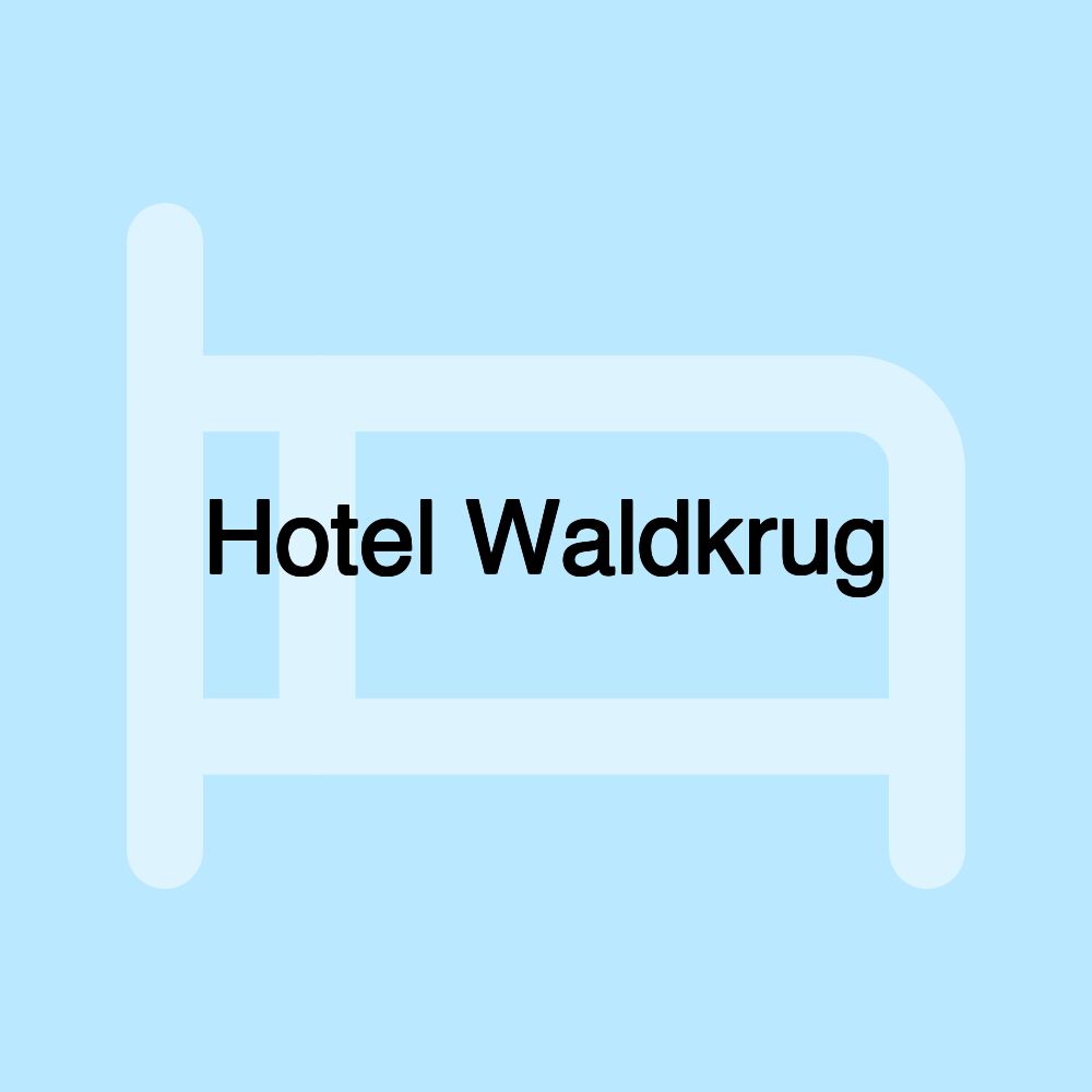 Hotel Waldkrug