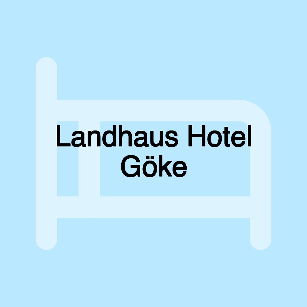 Landhaus Hotel Göke