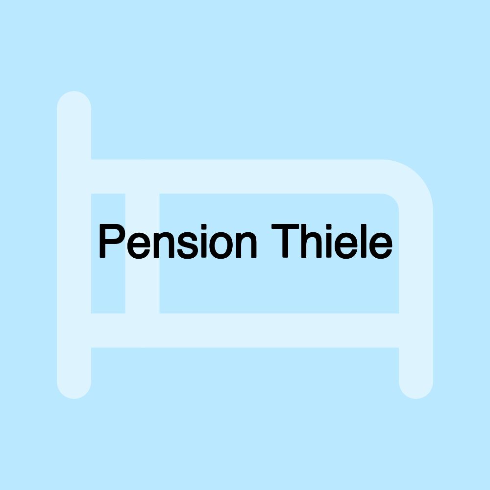 Pension Thiele