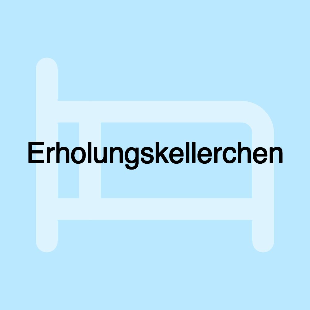 Erholungskellerchen