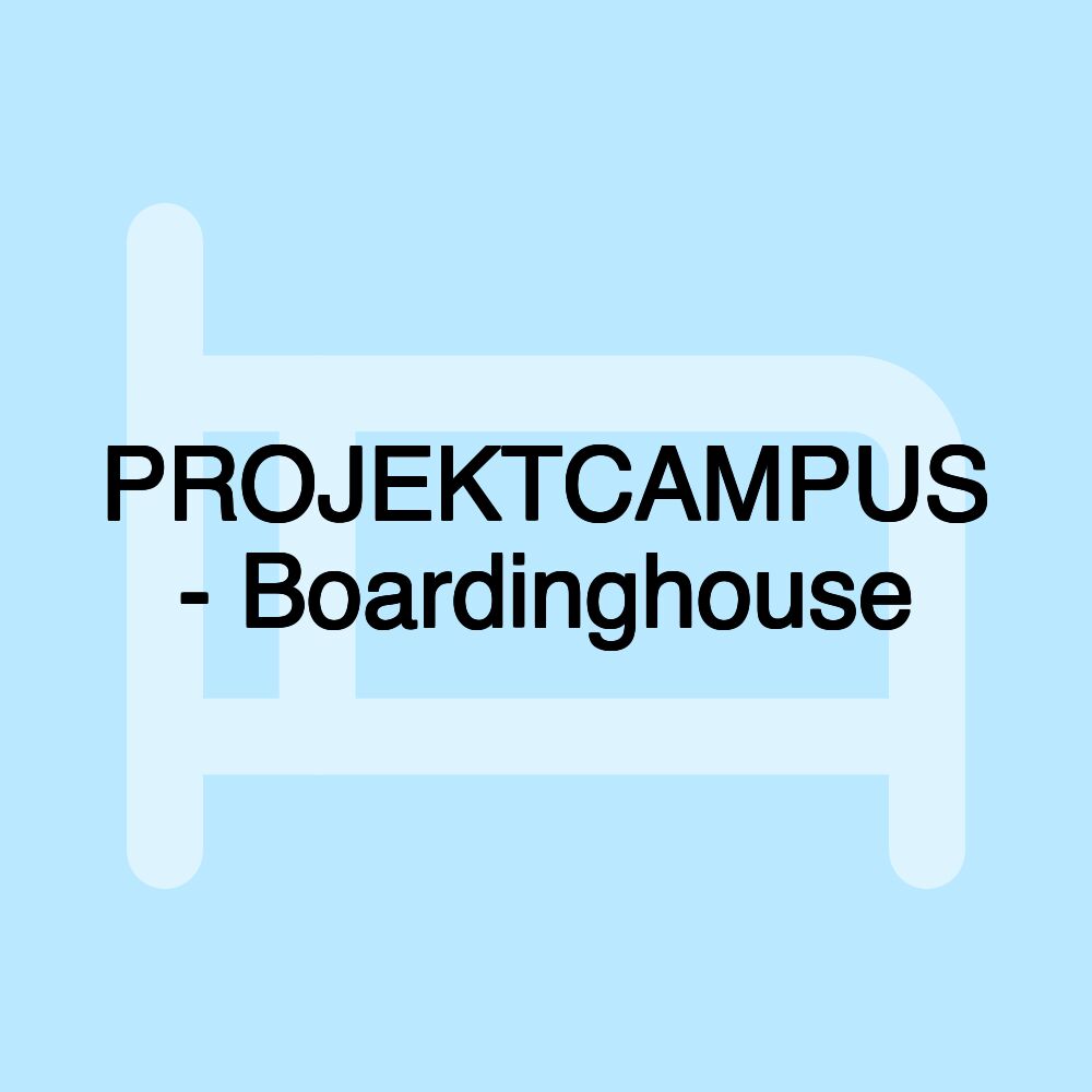 PROJEKTCAMPUS - Boardinghouse