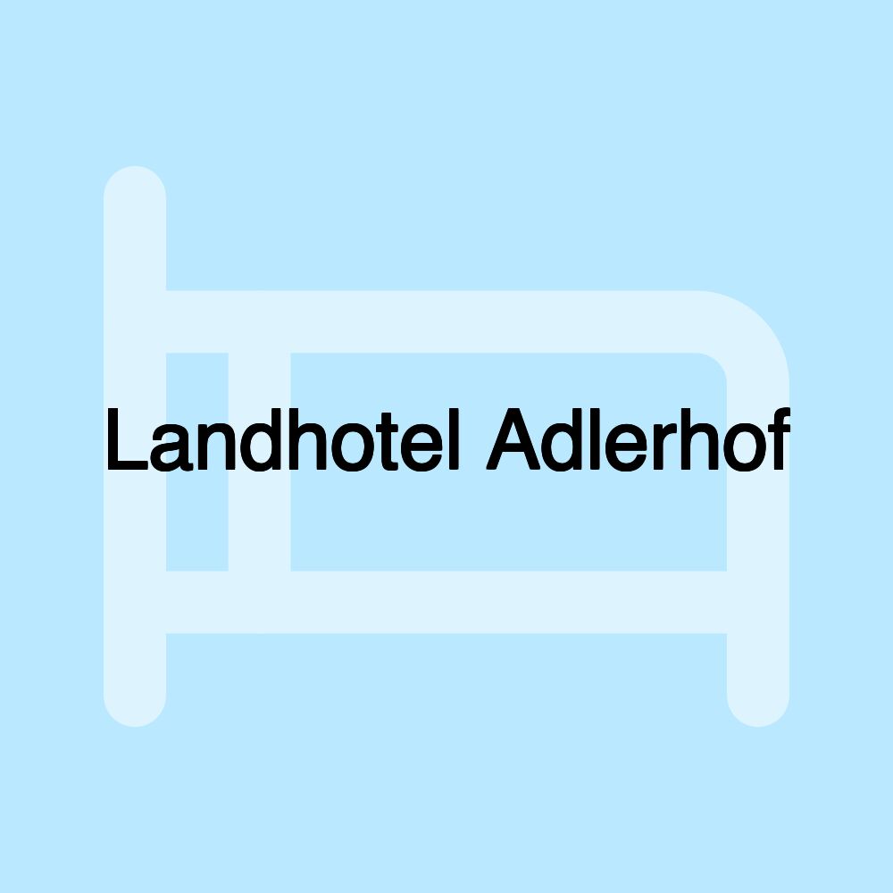 Landhotel Adlerhof