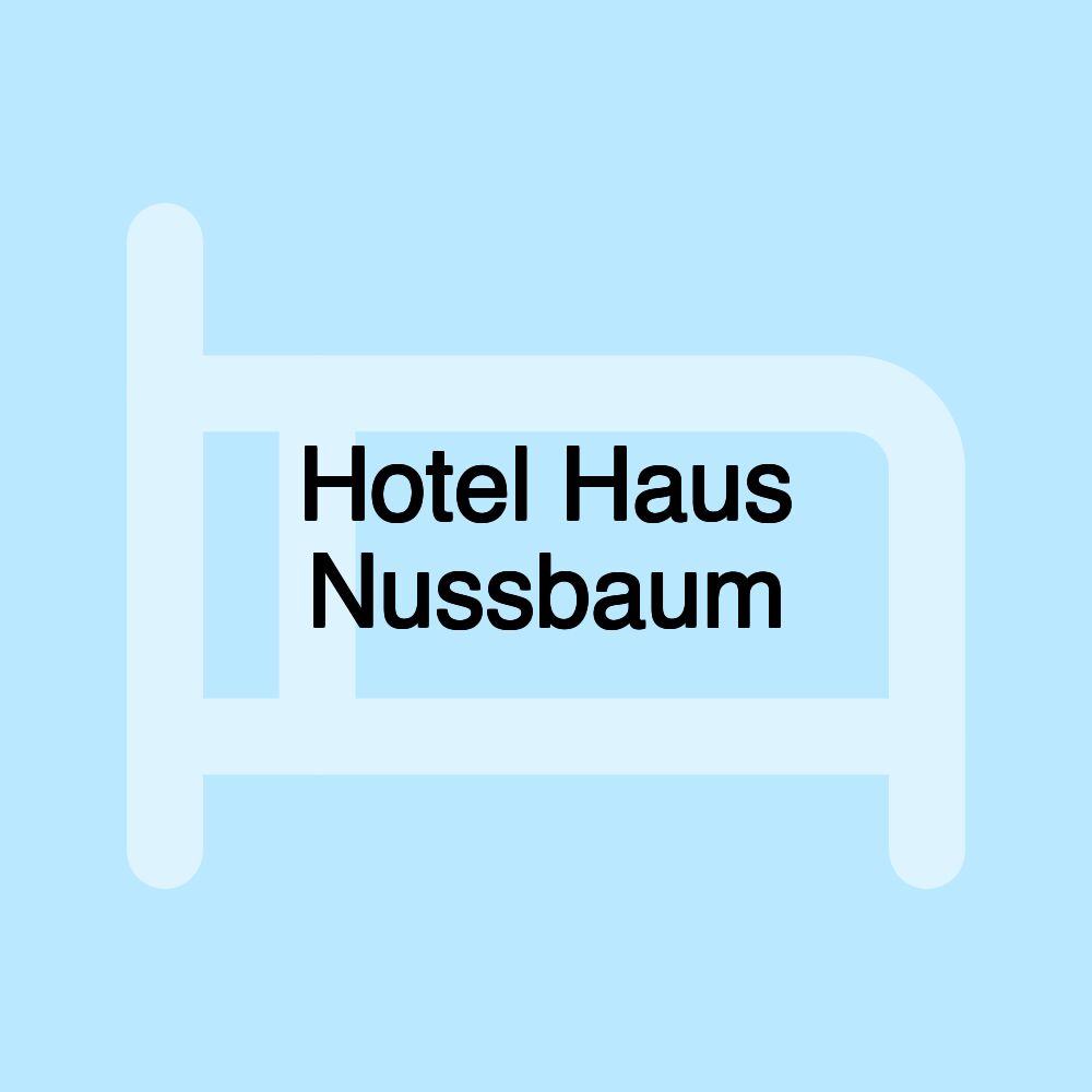 Hotel Haus Nussbaum