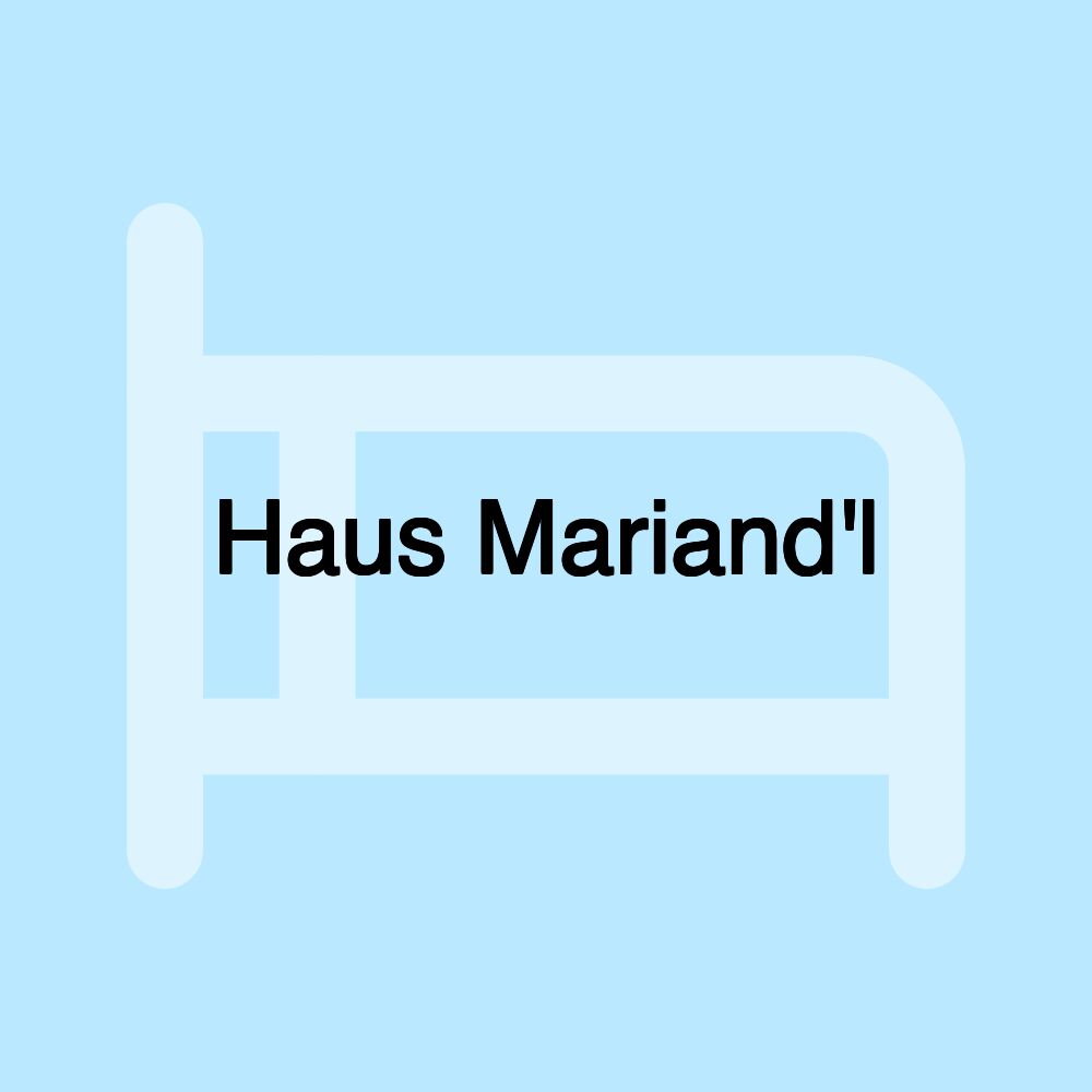 Haus Mariand'l