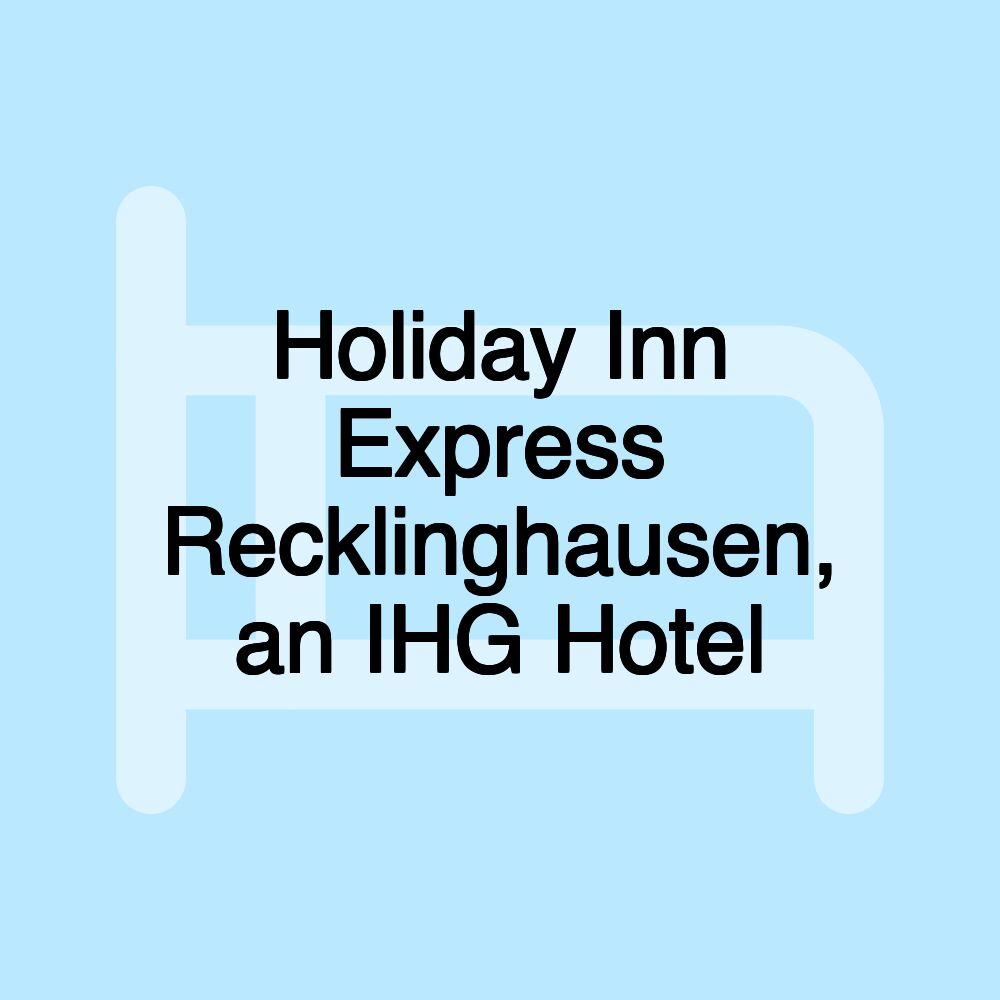 Holiday Inn Express Recklinghausen, an IHG Hotel