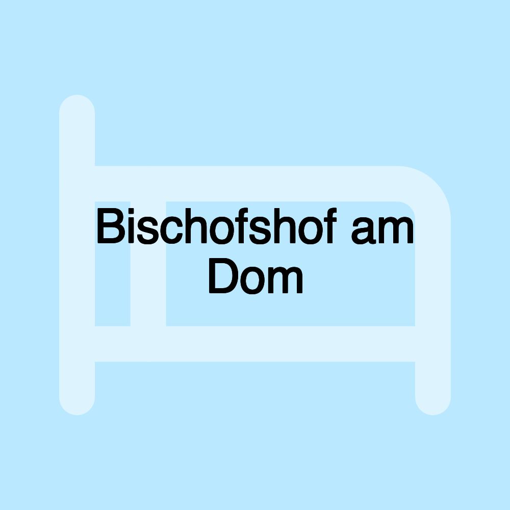 Bischofshof am Dom