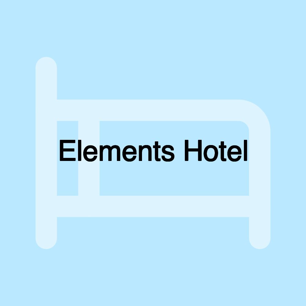 Elements Hotel