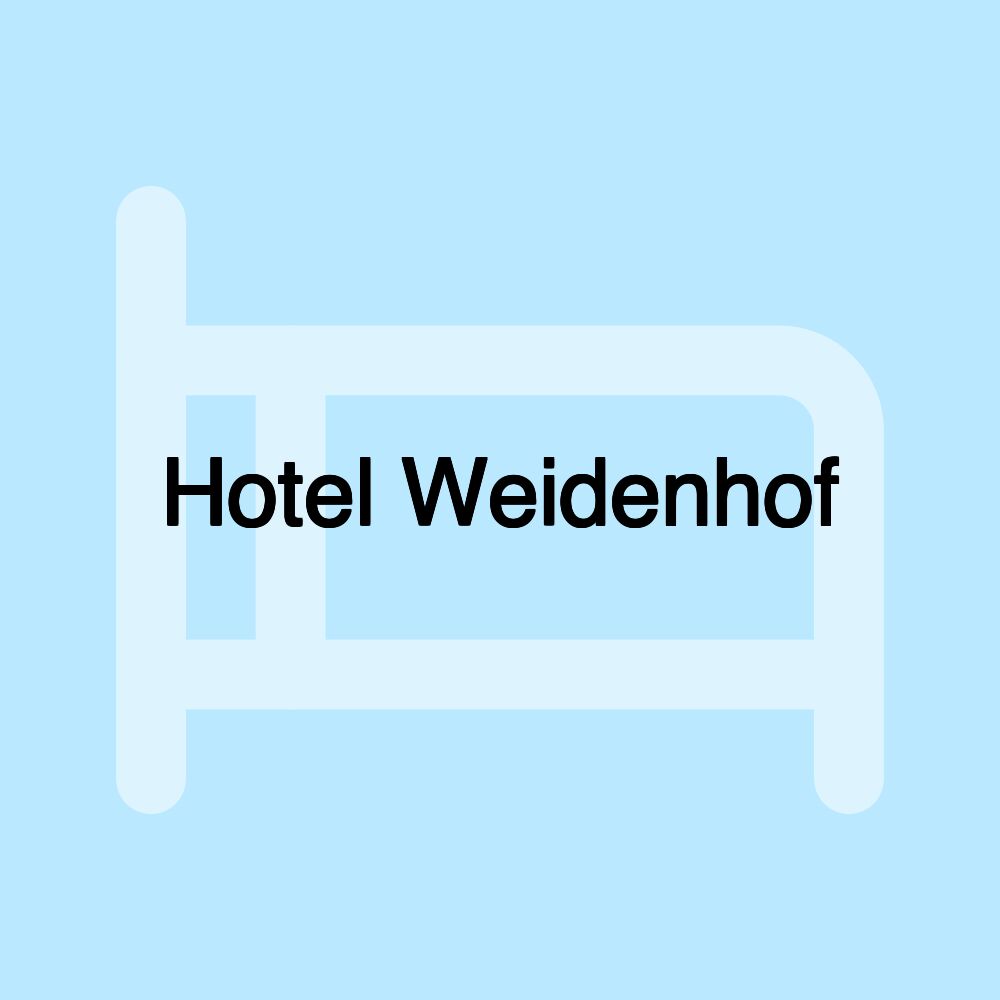 Hotel Weidenhof