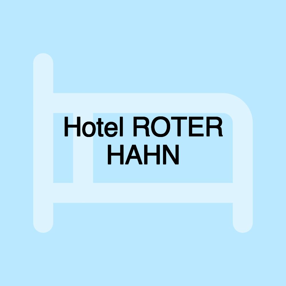 Hotel ROTER HAHN