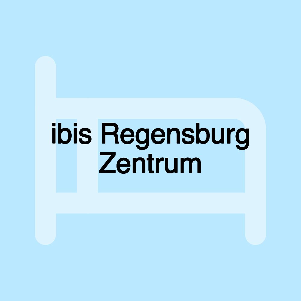 ibis Regensburg Zentrum