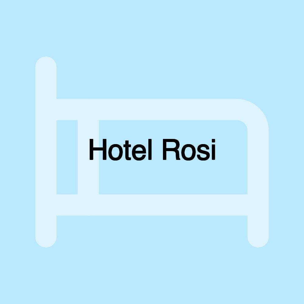 Hotel Rosi