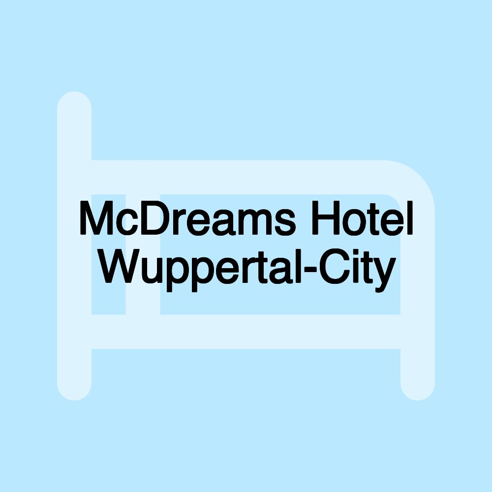 McDreams Hotel Wuppertal-City