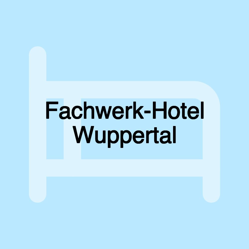 Fachwerk-Hotel Wuppertal