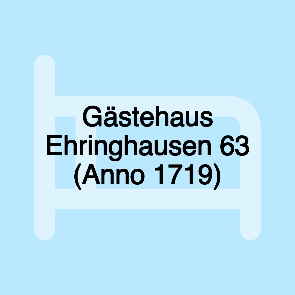 Gästehaus Ehringhausen 63 (Anno 1719)