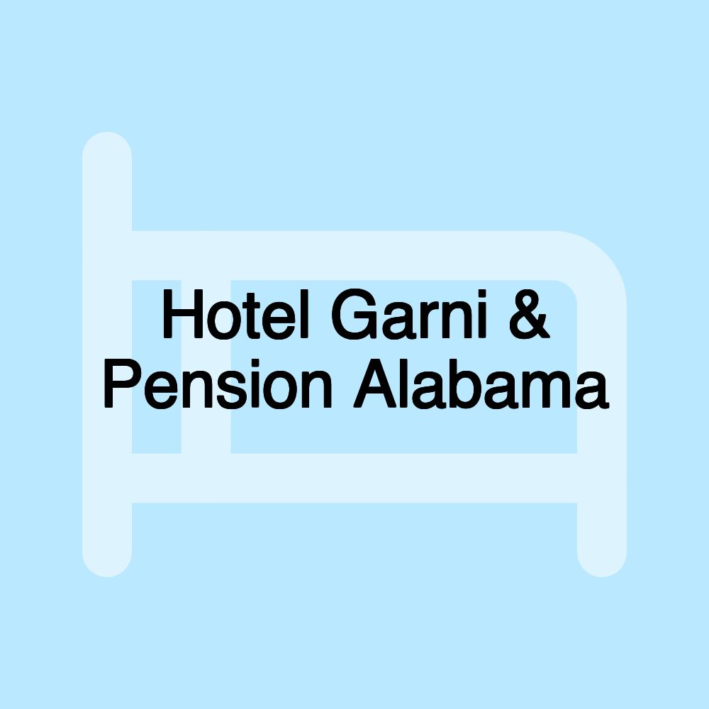 Hotel Garni & Pension Alabama