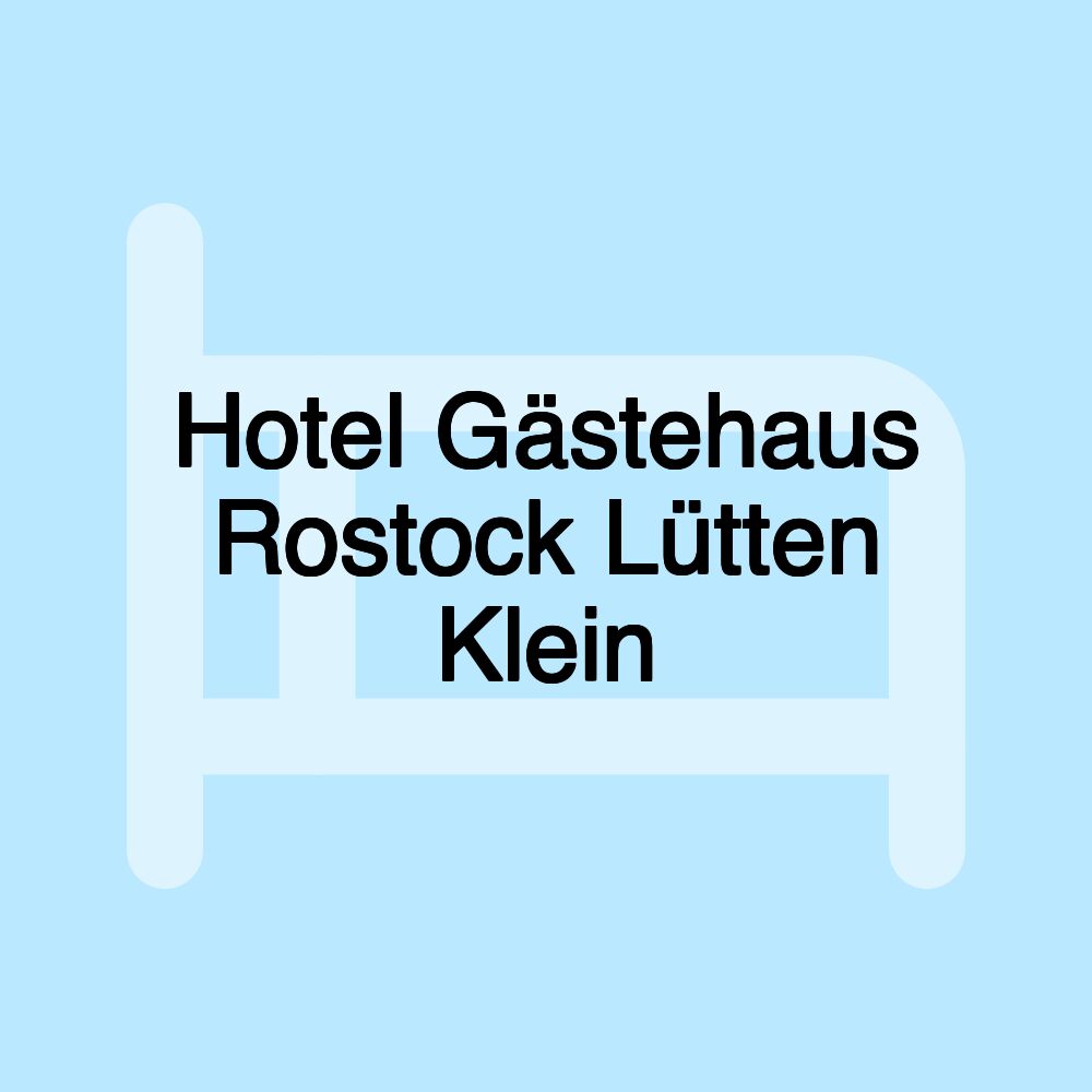 Hotel Gästehaus Rostock Lütten Klein