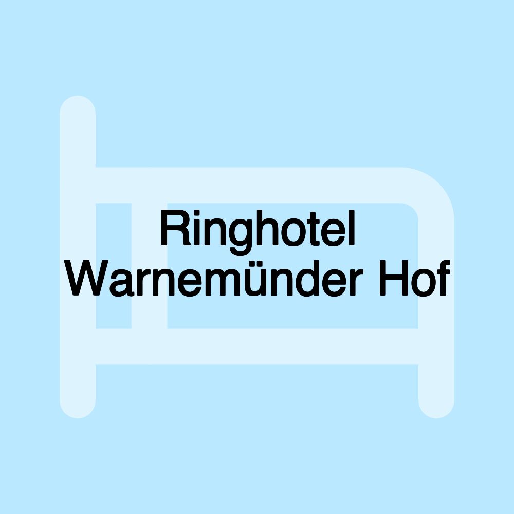 Ringhotel Warnemünder Hof