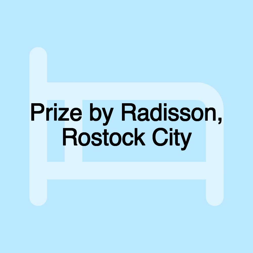 Prize by Radisson, Rostock City