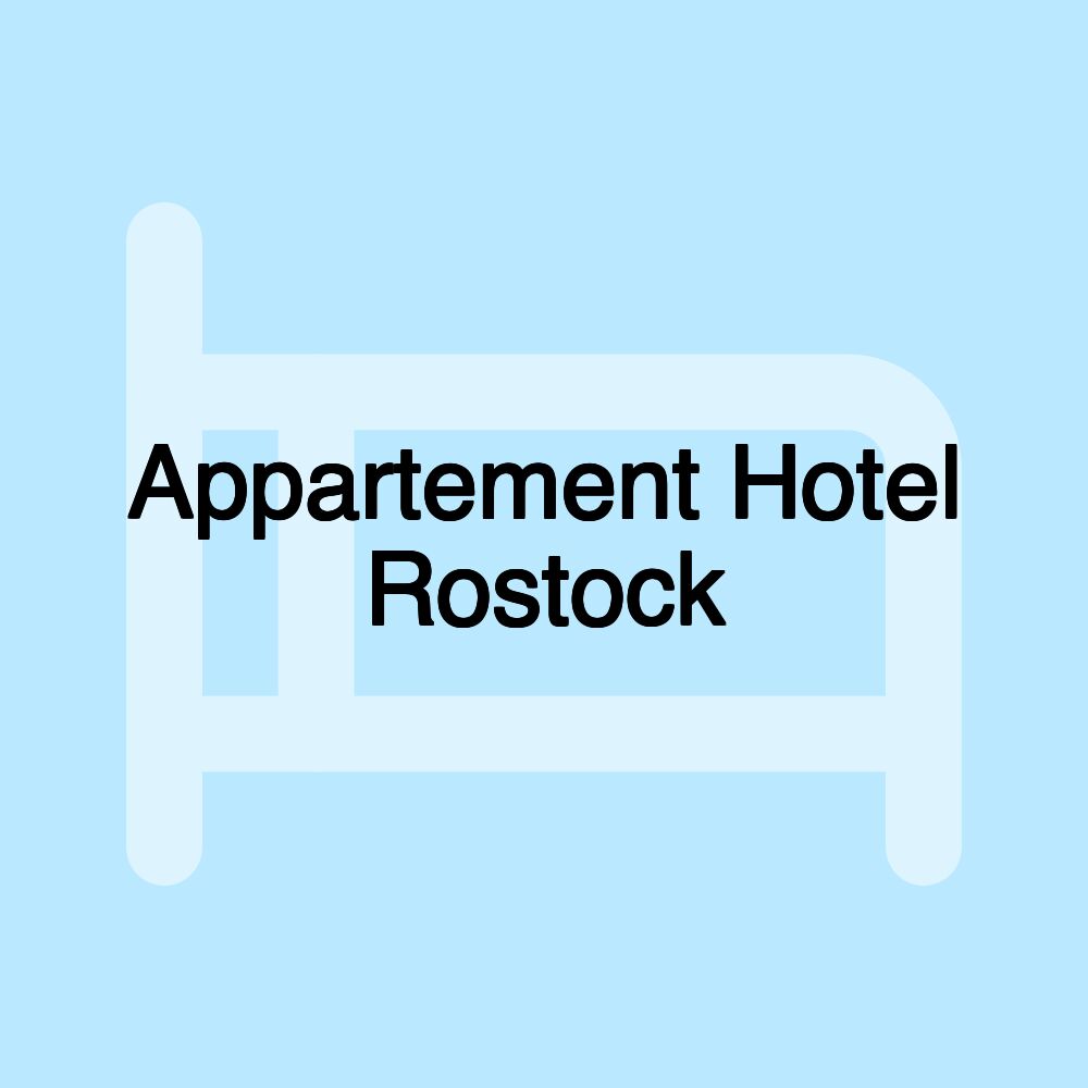 Appartement Hotel Rostock