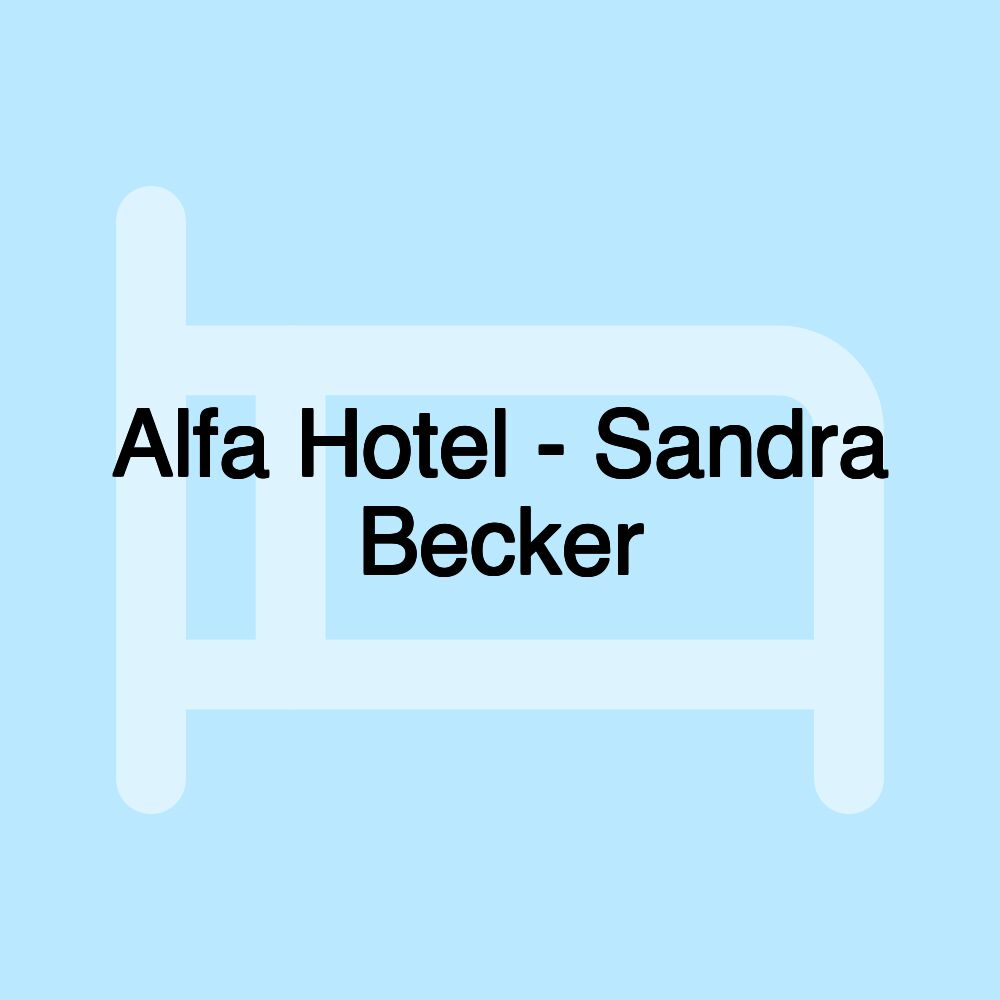 Alfa Hotel - Sandra Becker