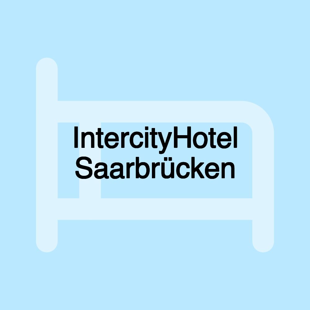 IntercityHotel Saarbrücken