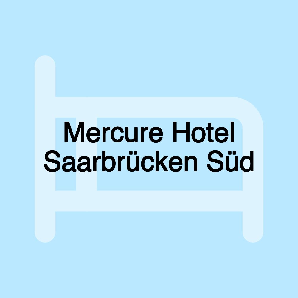 Mercure Hotel Saarbrücken Süd