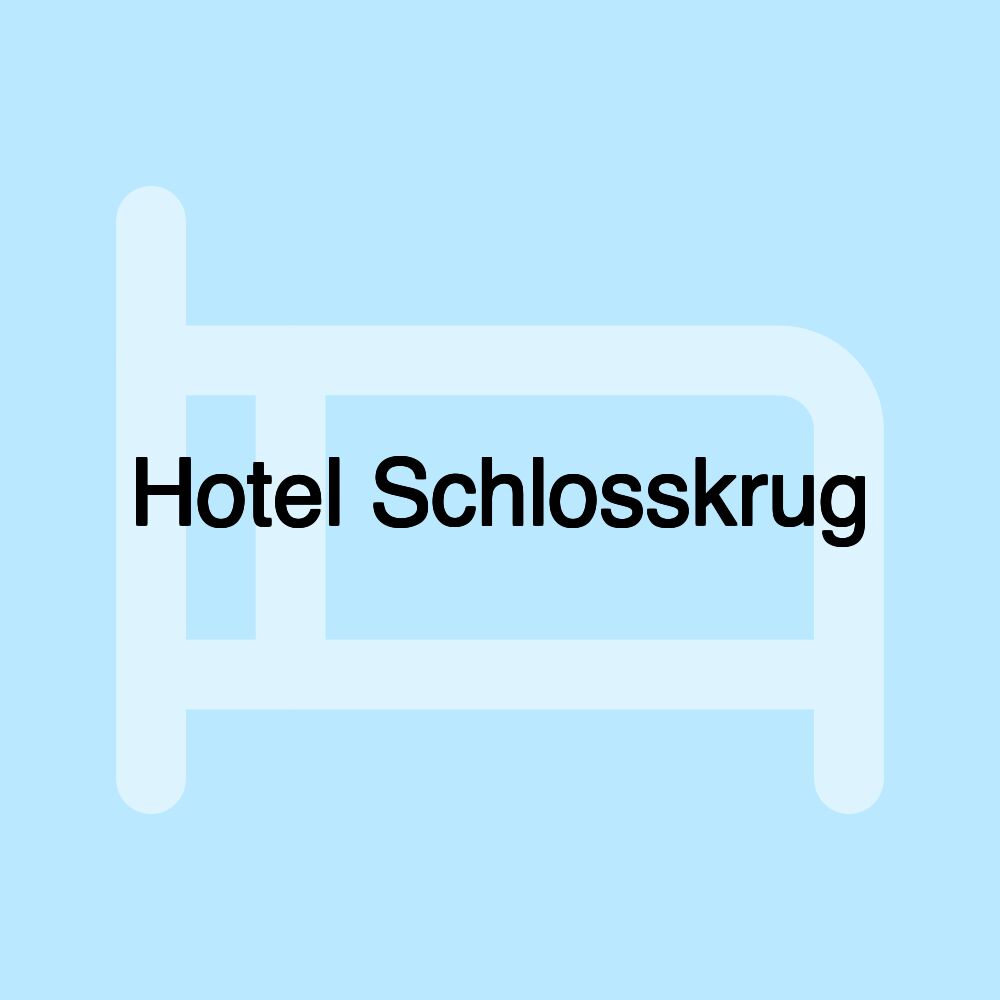 Hotel Schlosskrug