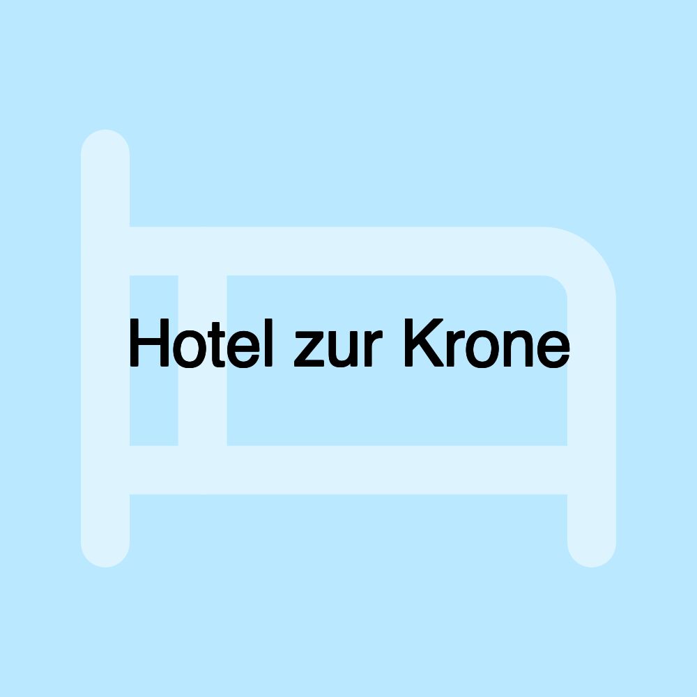 Hotel zur Krone