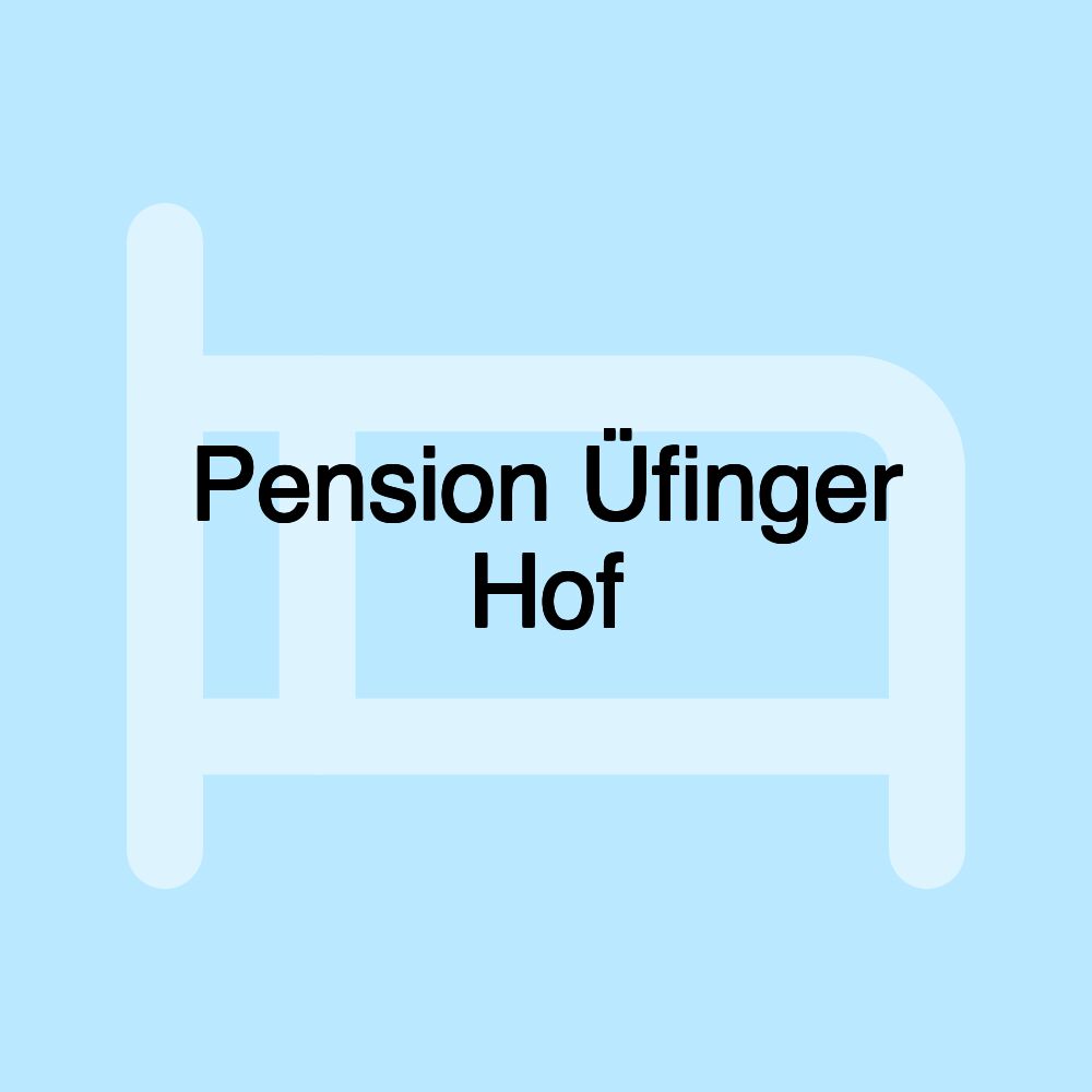 Pension Üfinger Hof