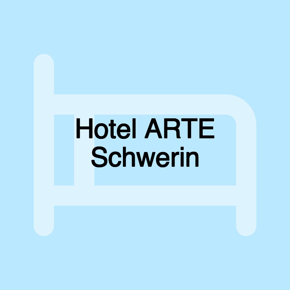 Hotel ARTE Schwerin