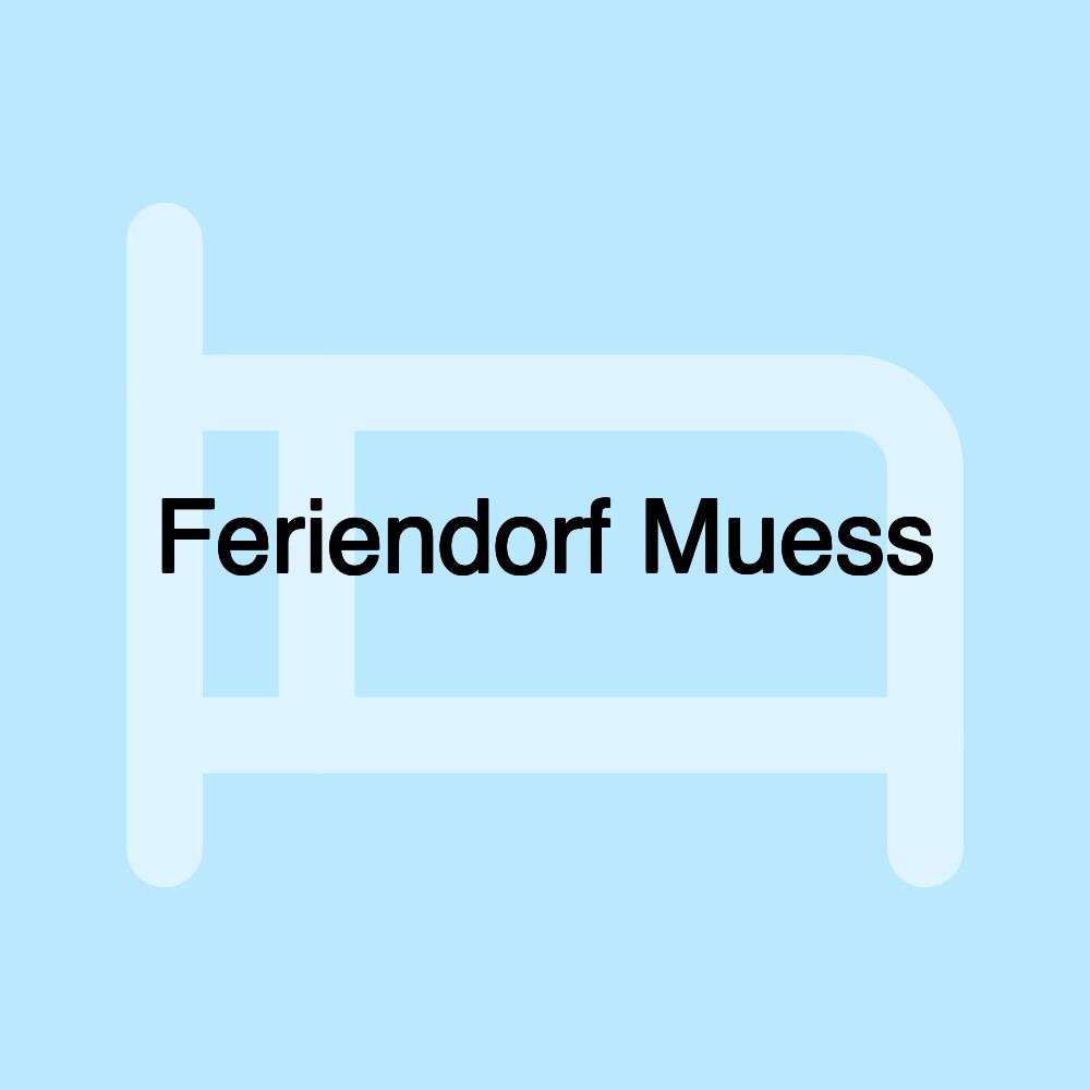 Feriendorf Muess