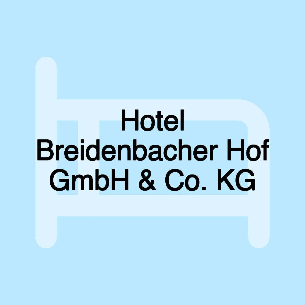 Hotel Breidenbacher Hof GmbH & Co. KG