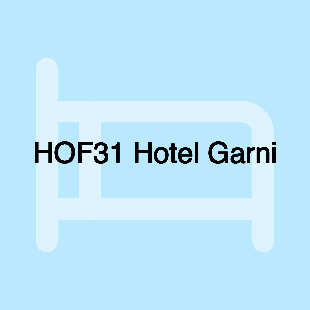 HOF31 Hotel Garni