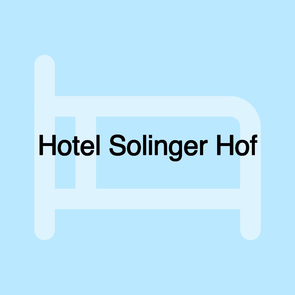 Hotel Solinger Hof