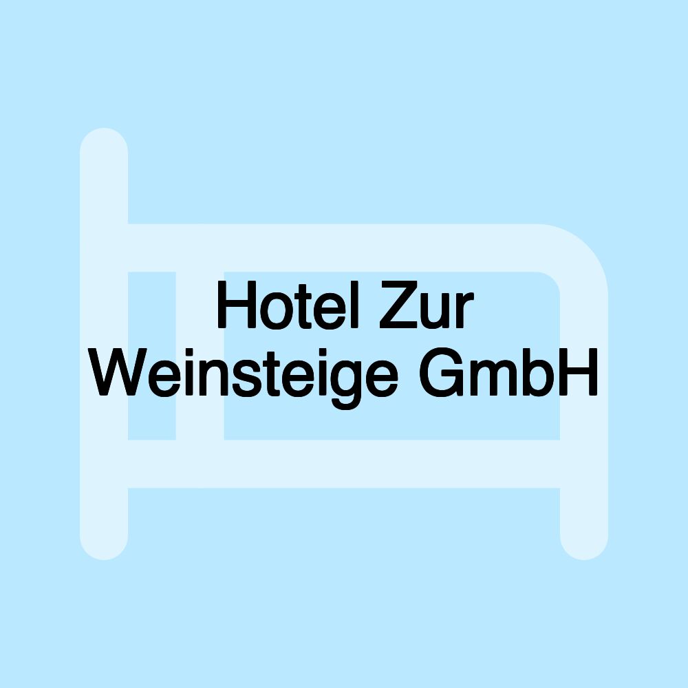 Hotel Zur Weinsteige GmbH