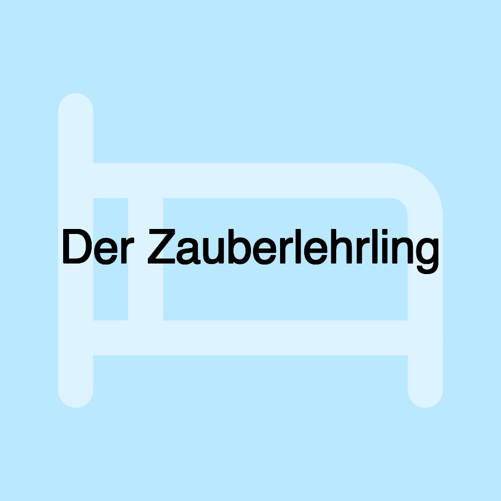 Der Zauberlehrling