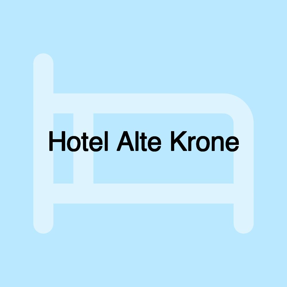 Hotel Alte Krone