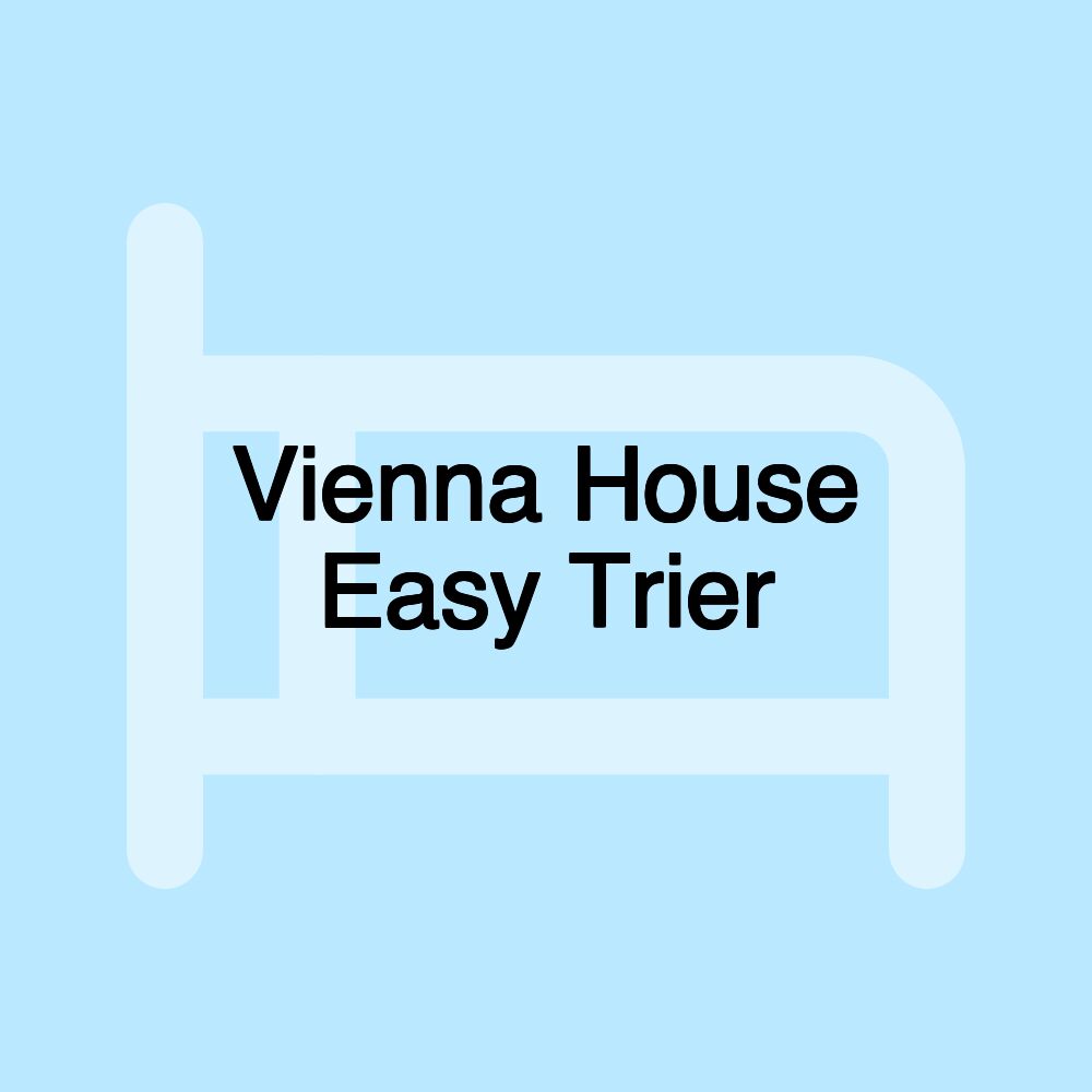 Vienna House Easy Trier