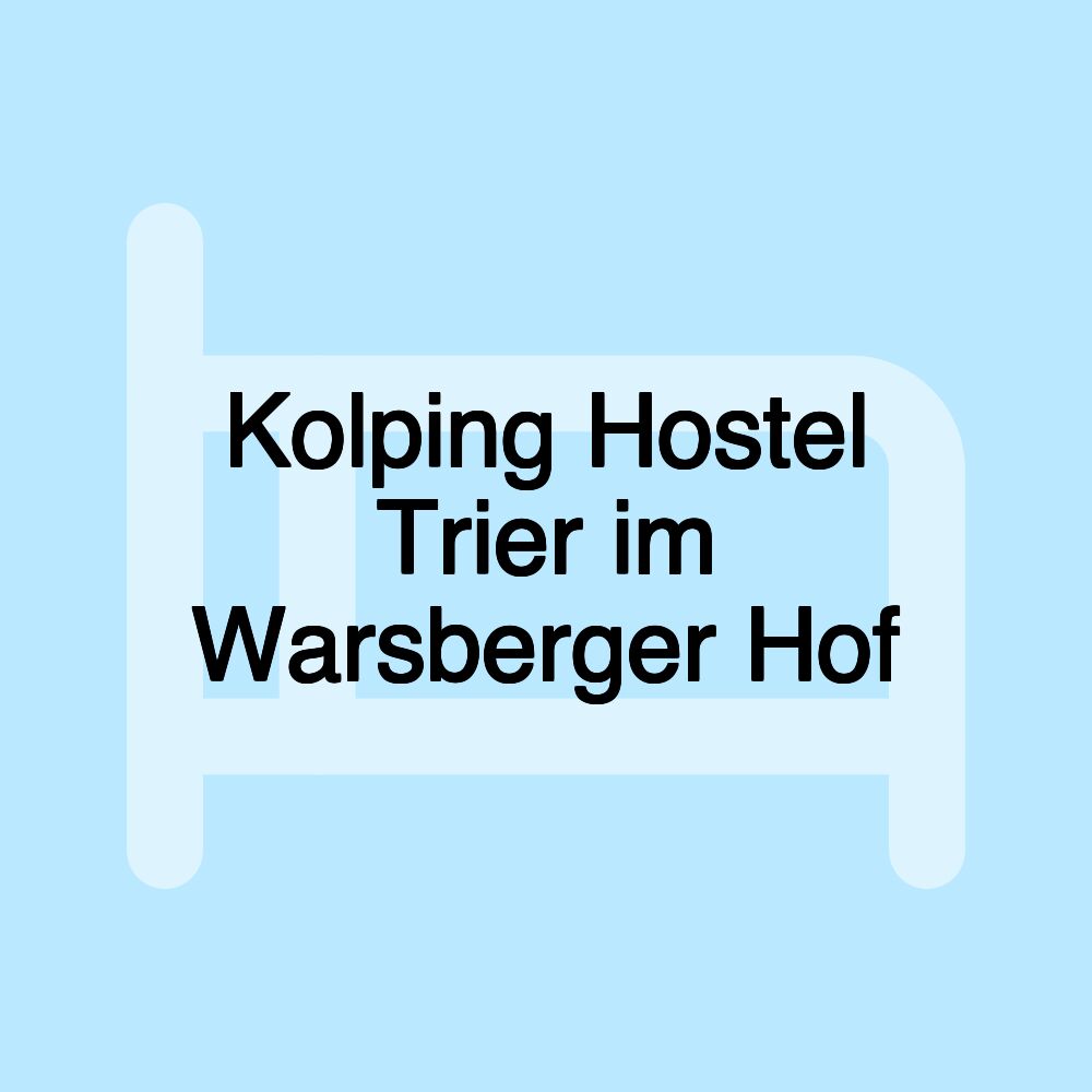 Kolping Hostel Trier im Warsberger Hof