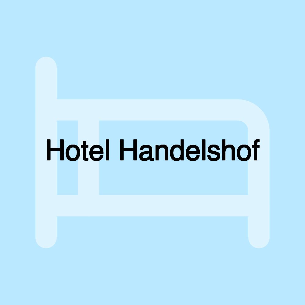 Hotel Handelshof