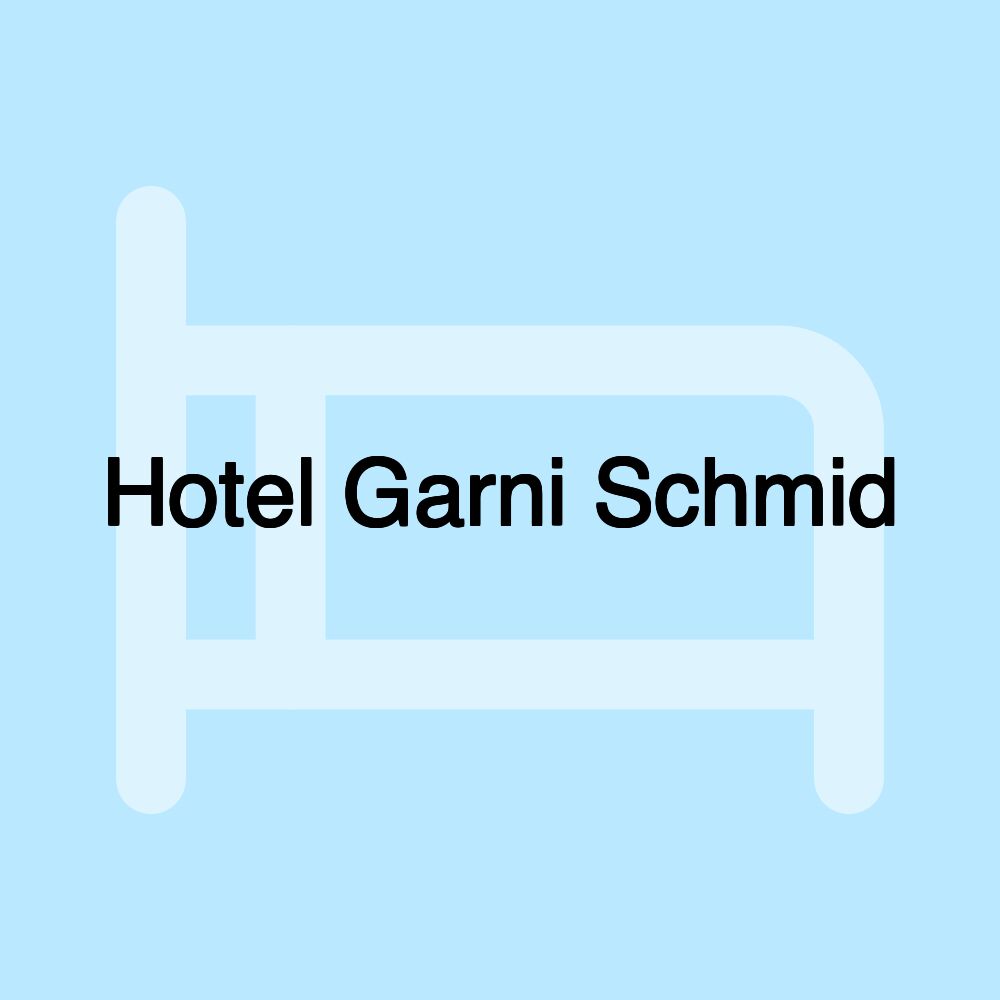 Hotel Garni Schmid