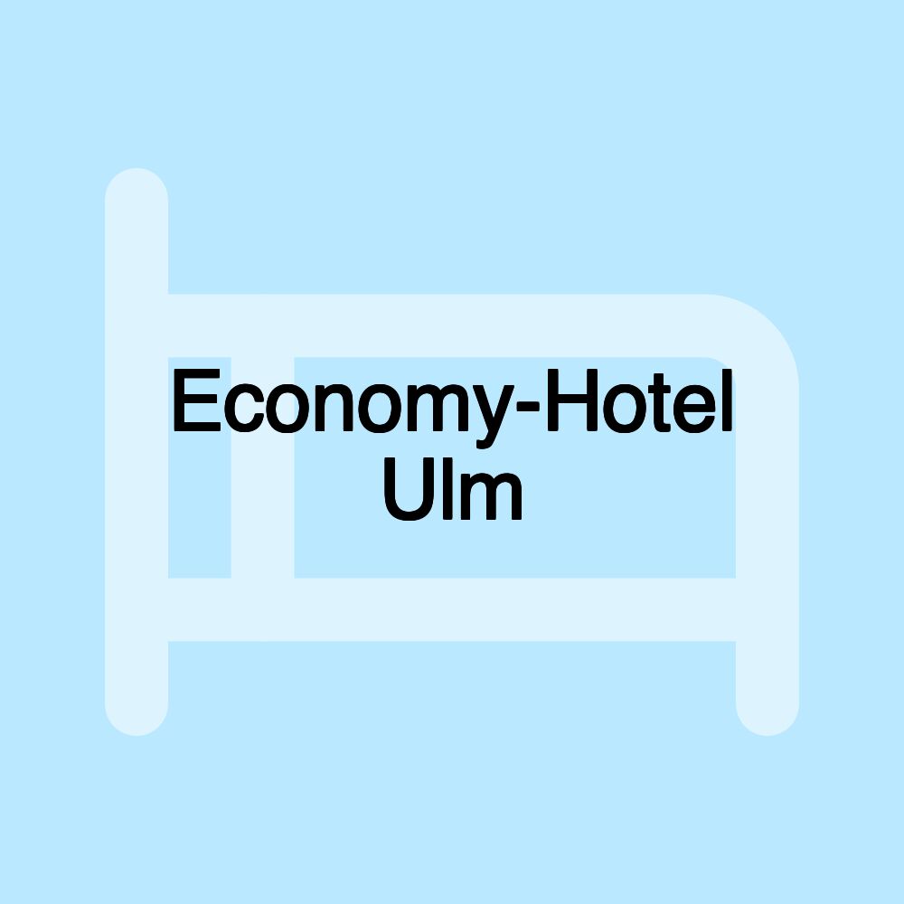 Economy-Hotel Ulm