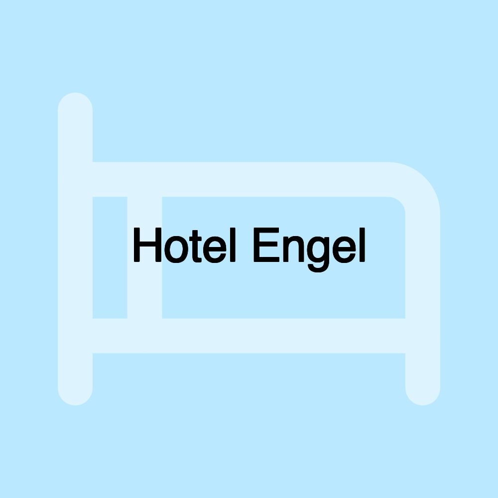 Hotel Engel