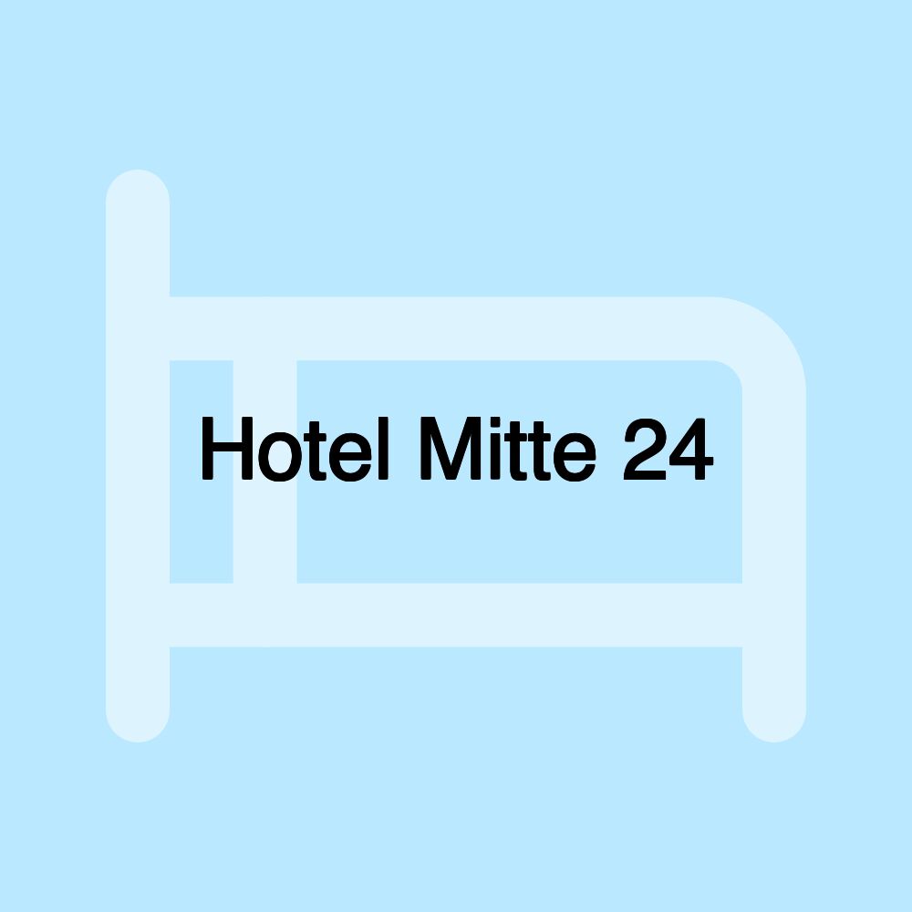 Hotel Mitte 24