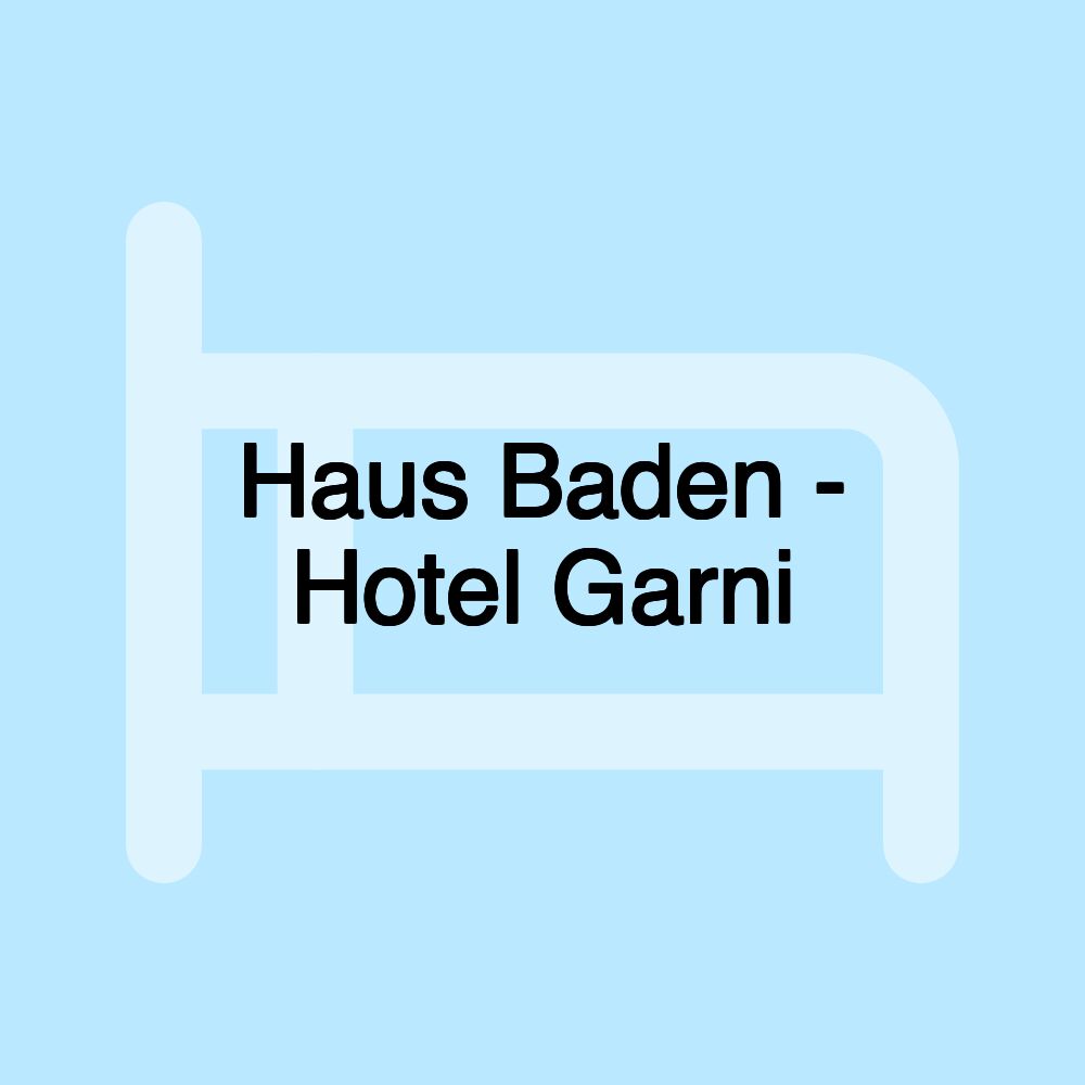 Haus Baden - Hotel Garni